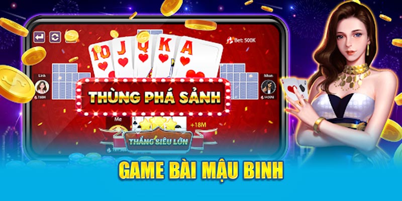 Nắm Vững Cách Chơi Mậu Binh Tăng Cơ Hội Chiến Thắng 2 game-bai-mau-binh