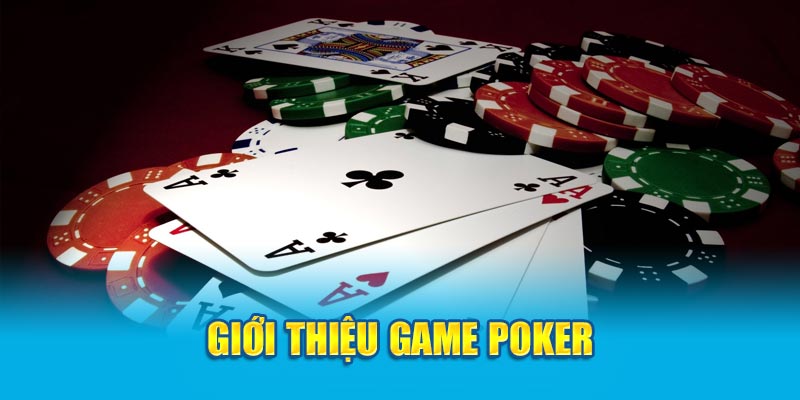 All In Trong Poker Là Gì? Mẹo Chơi Hay Từ Chuyên Gia 2 gioi-thieu-game-poker