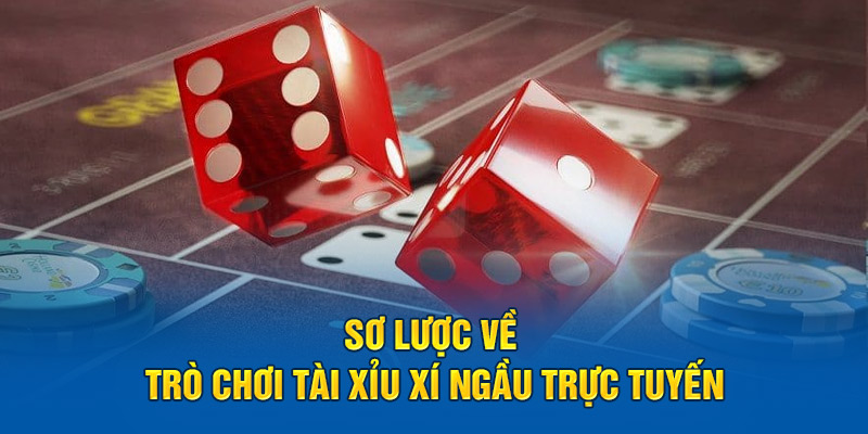 Công Thức Cách Tính Tài Xỉu Xí Ngầu: Dễ Hiểu Và Áp Dụng Ngay 2 so-luoc-ve-tro-choi-tai-xiu-xi-ngau-truc-tuyen